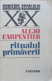 RITUALUL PRIMAVERII-ALEJO CARPENTIER-363033