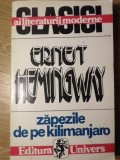 ZAPEZILE DE PE KILIMANJARO-ERNEST HEMINGWAY-282231