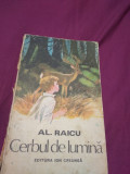 Cumpara ieftin CERBUL DE LUMINA -AL.RAICU