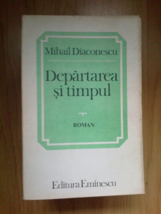 d9 Departarea si timpul - Mihail Diaconescu