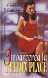 Grace Metalious - Intoarcerea la Peyton Place, miron