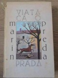 Viata ca o prada - Marin Preda, Cartea Romaneasca 1979, Roman, Editie Cartonata