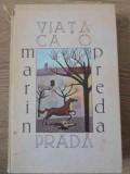 VIATA CA O PRADA-MARIN PREDA