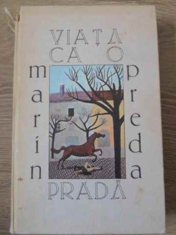 VIATA CA O PRADA-MARIN PREDA