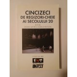Shomit Mitter; Maria Shevtsova - Cincizeci de regizori-cheie ai secolului 20 (2010)