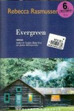 Evergreen - Rebecca Rasmussen