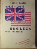 TAKE IT EASY! ENGLEZA PRIN TRADUCERI-ANDREI BANTAS-281783