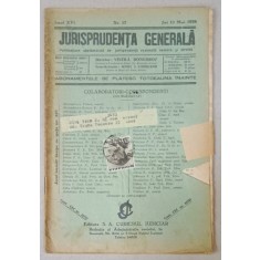 JURISPRUDENTA GENERALA , PUBLICATIUNE SAPTAMANALA DE JURISPRUDENTA REZUMATA ROMANA SI STREINA , NR.17 , 1938