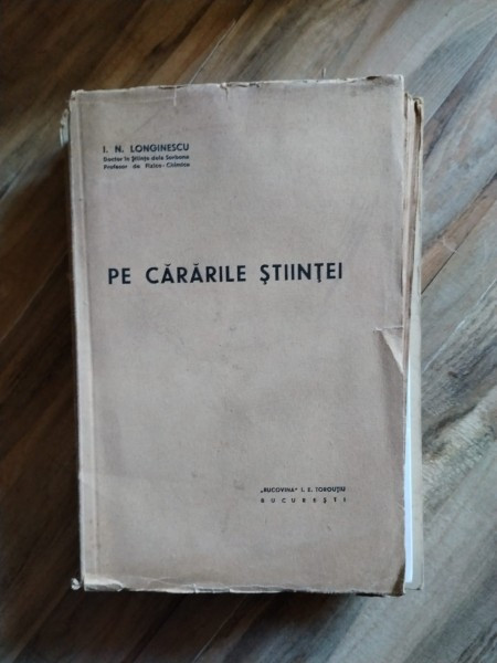 I. N. Longinescu - Pe Cararile Stiintei