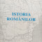 Istoria Romanilor - Josif Constantin Dragan ,556219