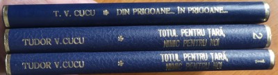 Tudor Cucu , Totul pentru tara , nimic pentru noi , 1999 , 3 volume legate foto