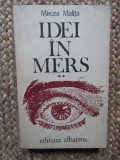 Idei In Mers Vol. 2 - Mircea Malita