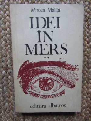 Idei In Mers Vol. 2 - Mircea Malita foto