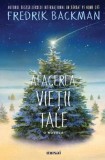 Afacerea vietii tale. O nuvela - Fredrik Backman - Grupul Art