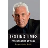Testing Times: Psychologist At Work