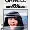 ZILE BIRMANEZE, GEORGE ORWELL