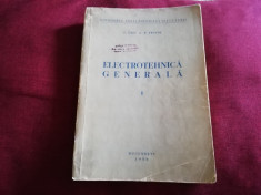 C LAZU - ELECTROTEHNICA GENERALA VOL 1 1958 foto