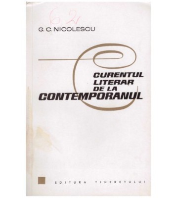 G.C. Nicolescu - Curentul literar de la Contemporanul - 126643 foto
