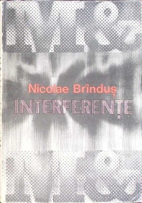 INTERFERENTE-NICOLAE BRINDUS-349615 foto