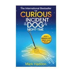 The Curious Incident of the Dog In the Night-time | Mark Haddon