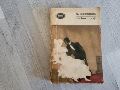 Cartea nuntii de G.Calinescu foto