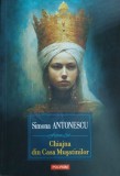 Chiajna din Casa Musatinilor - Simona Antonescu