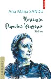 Cumpara ieftin Hortensia Papadat-Bengescu | Ana Maria Sandu, 2021, Polirom