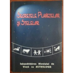 Secretele planetelor si stelelor. Imbunatatirea nivelului de viata cu Astrologie