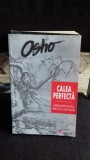 CALEA PERFECTA - OSHO