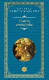 Cumpara ieftin Toamna patriarhului. Editia 2014/Gabriel Garcia Marquez