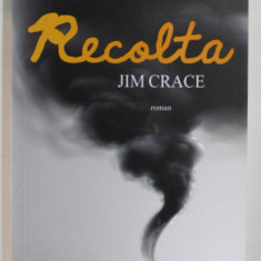 RECOLTA , roman de JIM CRACE , 2015
