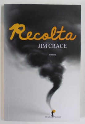 RECOLTA , roman de JIM CRACE , 2015 foto