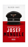 Dispariția lui Josef Mengele - Paperback brosat - Olivier Guez - Meteor Press