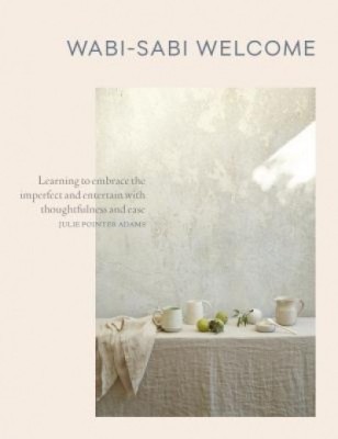 Wabi-Sabi Welcome: Learning to Embrace the Imperfect and Entertain with Thoughtfulness and Ease foto