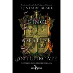 Cinci destine intunecate (seria Trei coroane intunecate, vol. 4) - Corint