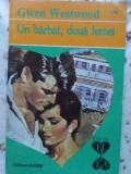 UN BARBAT, DOUA FEMEI-GWEN WESTWOOD-269714