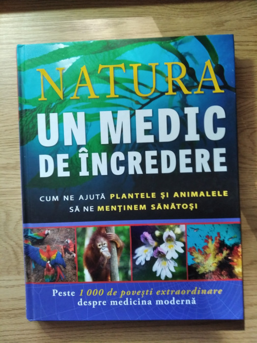 NATURA UN MEDIC DE INCREDERE / READER S DIGEST
