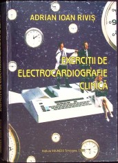 EXERCITII DE ELECTROCARDIOGRAFIE CLINICA-ADRIAN IOAN RIVIS-262294