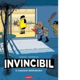 Invincibil 3. Cosmarul raufacatorilor - Pascal Jousselin