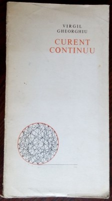 VIRGIL GHEORGHIU - CURENT CONTINUU (VERSURI, 1968 / coperta &amp;amp; desene de MARCELA CORDESCU) foto
