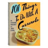 Cumpara ieftin 101 Things To Do With A Casserole (101) (101 Thing(...)