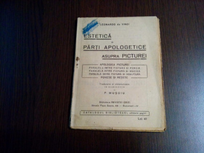 LEONARDO DA VINCI - ESTETICA si Parti Apologetice asupra Picturei - 1934, 72 p. foto