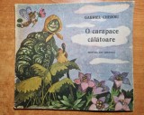 Carte pentru copii - o carapace calatoare - din anul 1989