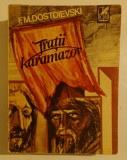 F. M. Dostoievski - Fratii Karamazov - Vol. I