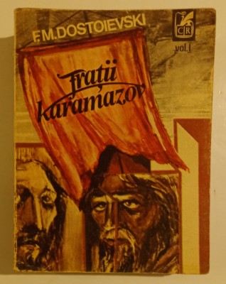 F. M. Dostoievski - Fratii Karamazov - Vol. I foto