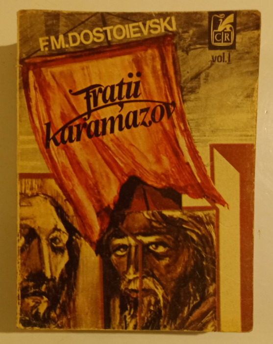 F. M. Dostoievski - Fratii Karamazov - Vol. I