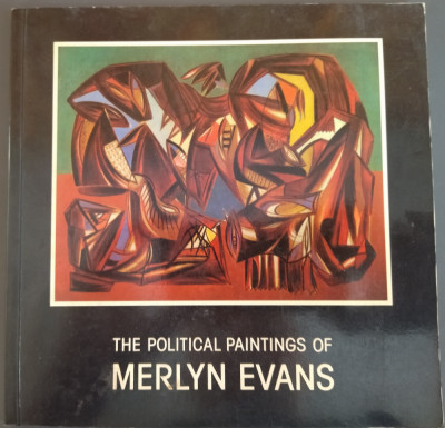 CATALOG EXPO:THE POLITICAL PAINTINGS OF MERLYN EVANS 1930-1950/TATE GALLERY 1985 foto