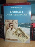 VICTOR CRACIUN - EMINESCU LA ODESA SI KUIALNIK , 2010