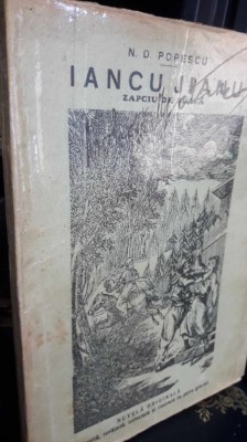 Iancu Jianu. Zapciu de plasa - N. D. Popescu-cca 1930 foto