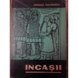 INCASII-ROMULUS VULCANESCU-268347